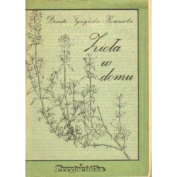 ZIOŁA W DOMU Danuta Tyszyńska-Kownacka