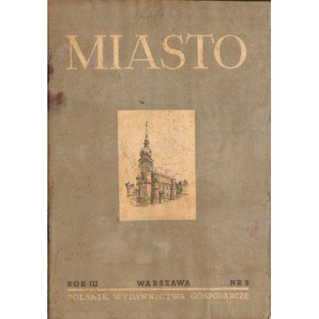 MIASTO. ROK III. NR 9 [antykwariat]