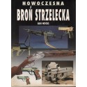 NOWOCZESNA BROŃ STRZELECKA Ian Hogg [antykwariat]