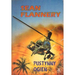 PUSTYNNY OGIEŃ Sean Flannery [antykwariat]