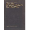 ATLAS SCYNTYGRAFII KLINICZNEJ Zbigniew Toth, Janusz Przedlacki [antykwariat]