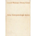 ATLAS HISTOPATOLOGII SKÓRY Leszek Woźniak, Iwona Giryn [antykwariat]