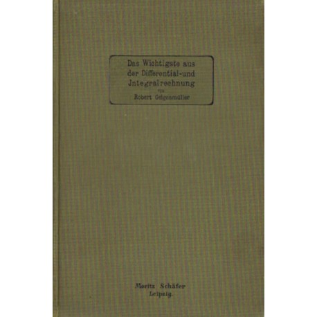DAS WICHTIGSTE AUS DER DIFFERENTIAL-UND INTEGRALRECHTUNG von Robert  Geigenmuller [antykwariat]