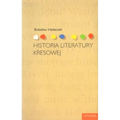 HISTORIA LITERATURY KRESOWEJ Bolesław Hadaczek [antykwariat]