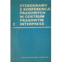 STENOGRAMY Z KONFERENCJI PRASOWYCH W CENTRUM PRASOWYM INTERPRESS 13.XII.1981 - 31.VII.1984 [antykwariat]