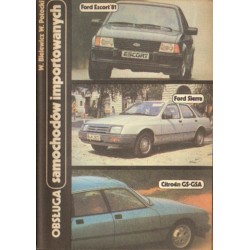 OBSŁUGA SAMOCHODÓW IMPORTOWANYCH. FORD ESCORT'81, FORD SIERRA, CITROEN GS-GSA[antykwariat]