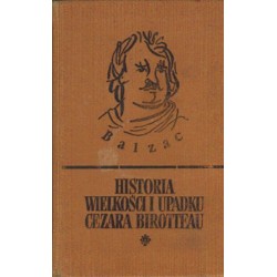 HISTORIA WIELKOŚCI I UPADKU CEZARA BIROTTEAU Honoriusz Balzac [antykwariat]