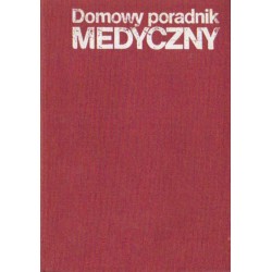 DOMOWY PORADNIK MEDYCZNY [antykwariat]