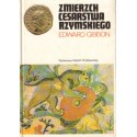 ZMIERZCH CESARSTWA RZYMSKIEGO. TOM 1-2 Edward Gibbon [antykwariat]