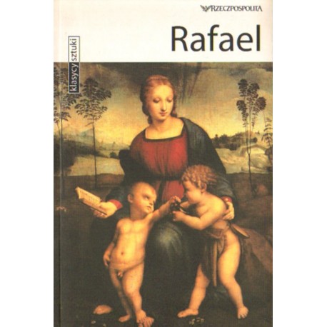 KLASYCY SZTUKI: RAFAEL