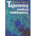 TAJEMNICE EWOLUCJI MOLEKULARNEJ Aleksandra Kubicz [antykwariat]