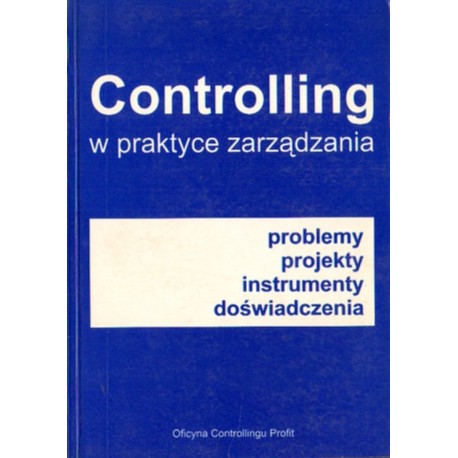 CONTROLLING W PRAKTYCE ZARZĄDZANIA