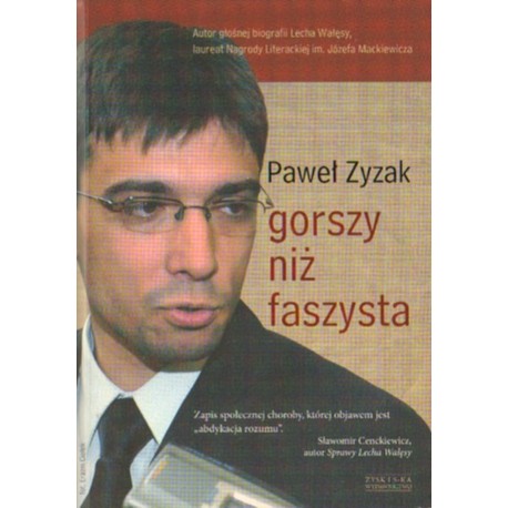 GORSZY NIŻ FASZYSTA Paweł Zyzak [antykwariat]