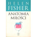 ANATOMIA MIŁOŚCI Helen Fisher [antykwariat]