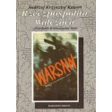 RZECZPOSPOLITA WALCZĄCA. POWSTANIE WARSZAWSKIE 1944 Andrzej Krzysztof Kunert [antykwariat]