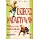 DZIECKO NADAKTYWNE Cordula Neuhaus [antykwariat]