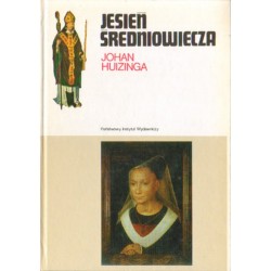 JESIEŃ ŚREDNIOWIECZA Johan Huizinga [antykwariat]