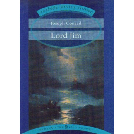 LORD JIM Joseph Conrad LORD JIM Joseph Conrad