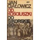 OD KOŚCIUSZKI DO SIKORSKIEGO Jan Ciałowicz [antykwariat]