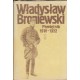 WŁADYSŁAW BRONIEWSKI. PAMIĘTNIK 1918-1922 [antykwariat]