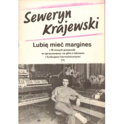 LUBIĘ MIEĆ MARGINES I 15 INNYCH PIOSENEK NA GŁOS Z TEKSTEM Seweryn Krajewski [antykwariat]