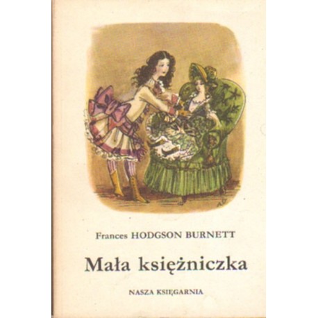 Frances Hodgson Burnett MAŁA KSIĘŻNICZKA [antykwariat]