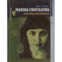 MARINA CWIETAJEWA. WIECZNA BUNTOWNICA Henri Troyat [antykwariat]