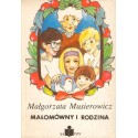 MAŁOMÓWNY I RODZINA Małgorzata Musierowicz