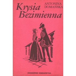 KRYSIA BEZIMIENNA Antonina Domańska