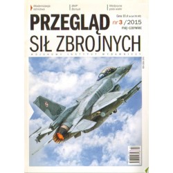 PRZEGLĄD SIŁ ZBROJNYCH NR 3/2015 MAJ-CZERWIEC
