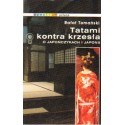 TATAMI KONTRA KRZESŁA. O JAPOŃCZYKACH I JAPONII