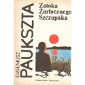 ZATOKA ŻARŁOCZNEGO SZCZUPAKA Eugeniusz Paukszta