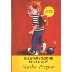 NIEWIARYGODNE PRZYGODY MARKA PIEGUSA Edmund Niziurski Małgorzata Musierowicz [antykwariat]