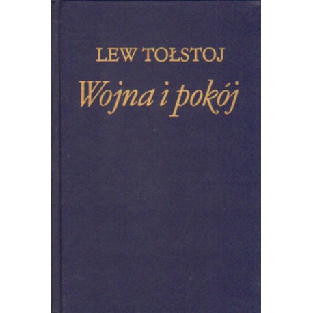 WOJNA I POKÓJ. TOM 1-4 W DWÓCH WOLUMINACH Lew Tołstoj [antykwariat]