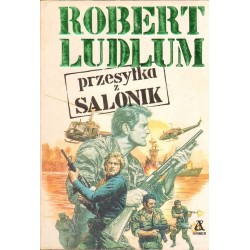 PRZESYŁKA Z SALONIK Robert Ludlum [antykwariat]