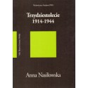 Okładka książki Anny Nasiłowskiej „Trzydziestolecie 1914-1944” z serii Mała Historia Literatury Polskiej PWN.