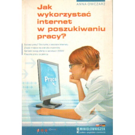 JAK WYKORZYSTAĆ INTERNET W POSZUKIWANIU PRACY?  Anna Owcarz [antykwariat]