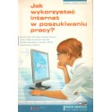 JAK WYKORZYSTAĆ INTERNET W POSZUKIWANIU PRACY?  Anna Owczarz [antykwariat]