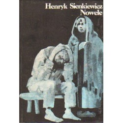 NOWELE. TO I-III Henryk Sienkiewicz