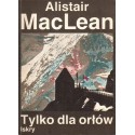 TYLKO DLA ORŁÓW Alistair MacLean [antykwariat]