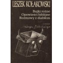 BAJKI RÓŻNE, OPOWIEŚCI BIBLIJNE, ROZMOWY Z DIABŁEM Leszek Kołakowski