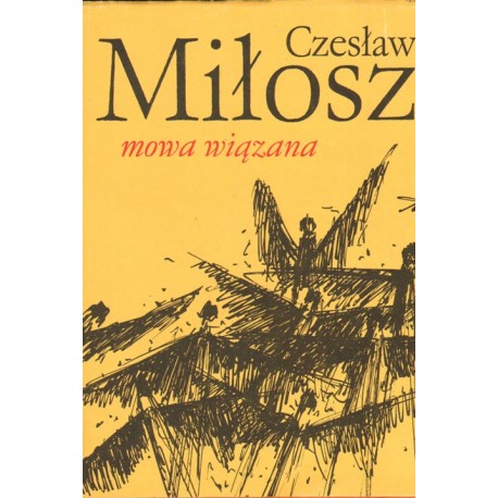 MOWA WIĄZANA Czesław Miłosz [antykwariat]