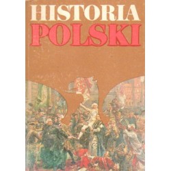 HISTORIA POLSKI DO 1948 ROKU. 4 TOMY 