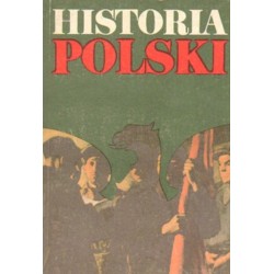 HISTORIA POLSKI DO 1948 ROKU. 4 TOMY 