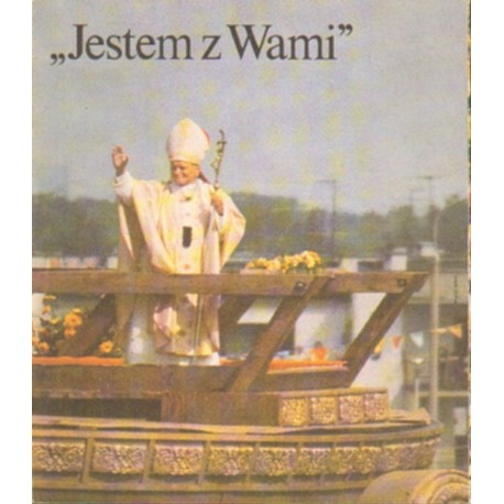 JESTEM Z WAMI. III PIELGRZYMKA JANA PAWŁA II DO POLSKI [antykwariat]