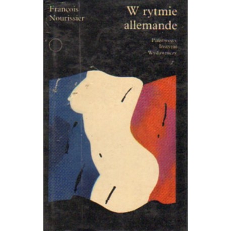 W RYTMIE ALLEMANDE Francois Nourissier W RYTMIE ALLEMANDE Francois Nourissier