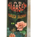 DRUGA SKÓRA Carl Hiaasen