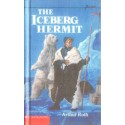 THE ICEBERG HERMIT Athur Roth [antykwariat]