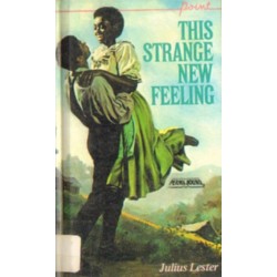 THE STRANGE NEW FEELING Julius Lester [antykwariat]