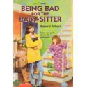 BEING BAD FOR THE BABY-SITTER Richard Tulloch